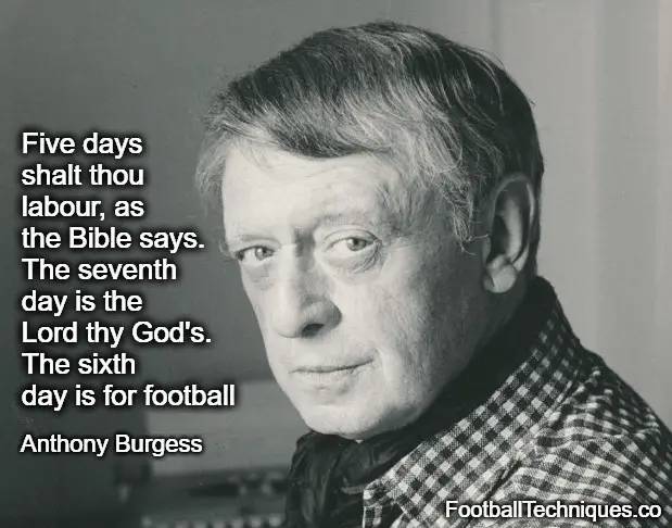 Anthony Burgess quote